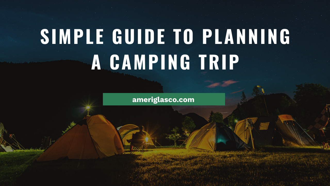 How to plan a camping trip
